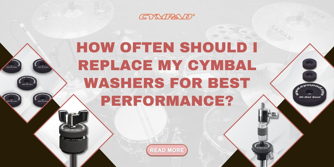 How Often Should I Replace My Cymbal Washers for Best Performance?